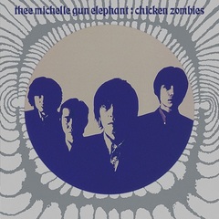 邦楽 TheeMichelleGunElephant chicken zombies Chicken Zombies [CD] Thee michelle gun elephant_02 - メルカリ